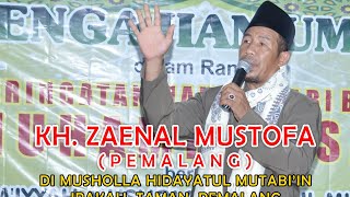 KH. ZAENAL MUSTOFA PEMALANG / ceramah lucu
