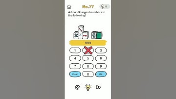 brain out level 77 add up 3 largest numbers in the following solution walkthrough