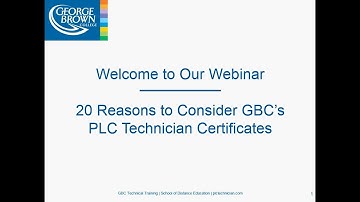 Webinar: 20 Reasons to Consider GBC’s PLC Technician Programs | #georgebrowncollege #gbctechtraining