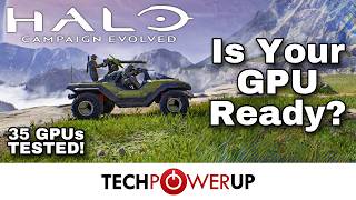 Halo: Campaign Evolved - 35 GPU Performance Review