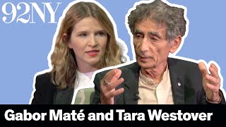 Gabor Maté in Conversation with Tara Westover: The Myth of Normal