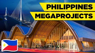 10 HUGE Projects That Will Make The Philippines a Global Power