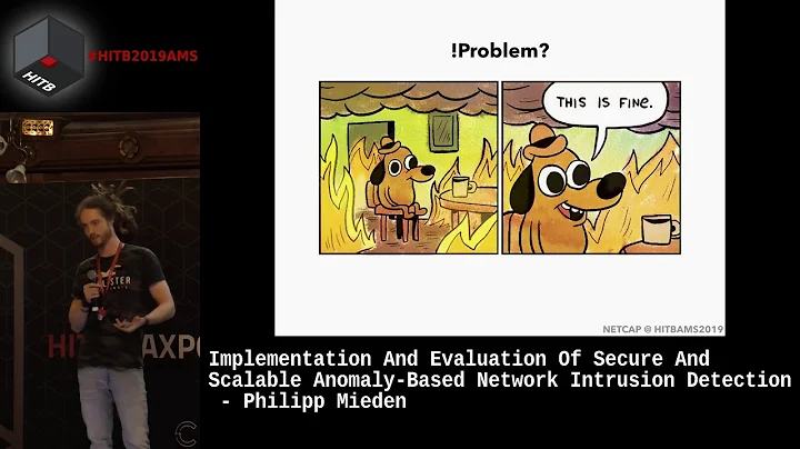 #HITBHaxpo D2 - Secure And Scalable Anomaly-Based Network Intrusion Detection - Philipp Mieden