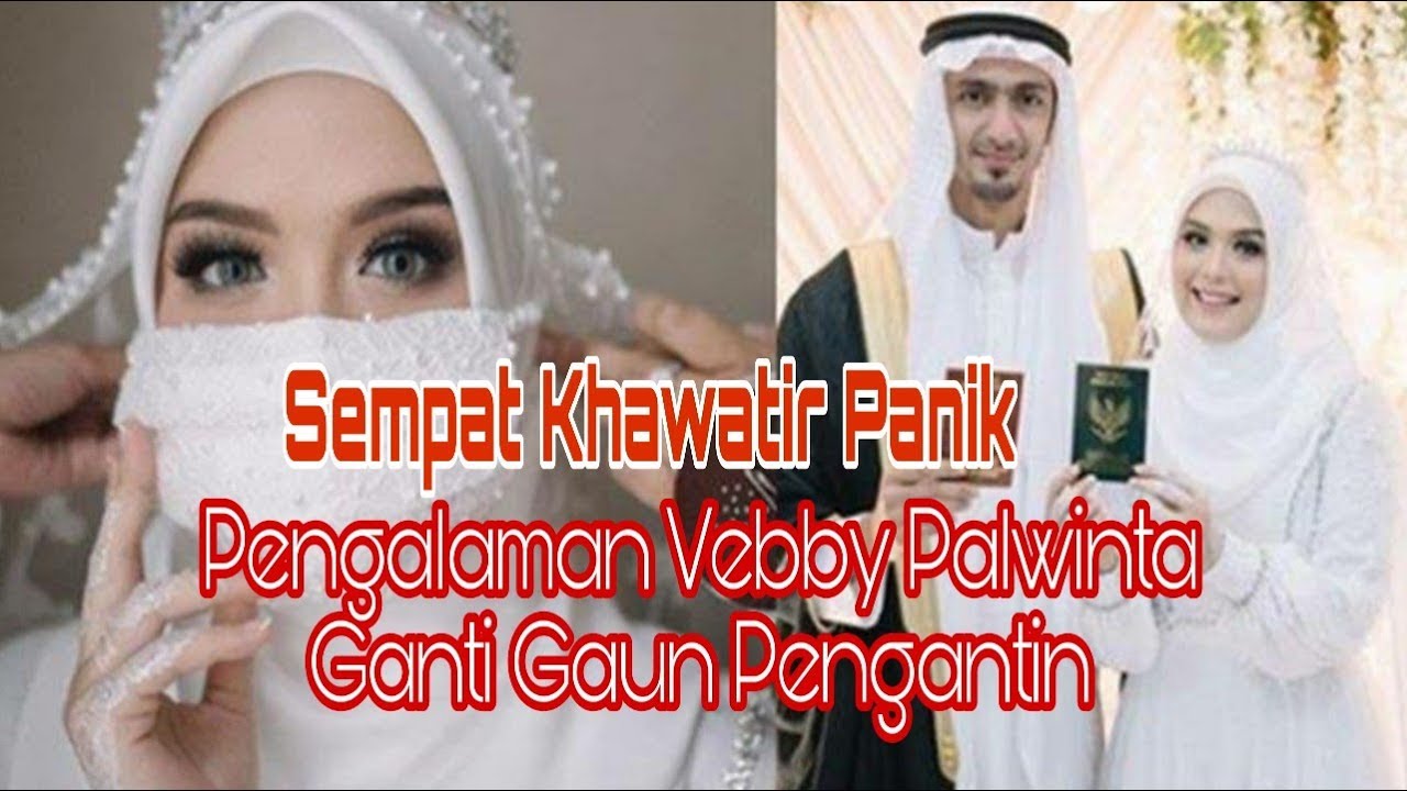 Pengalaman Vebby Palwinta Deg Deg an Ganti  Gaun  Pengantin  