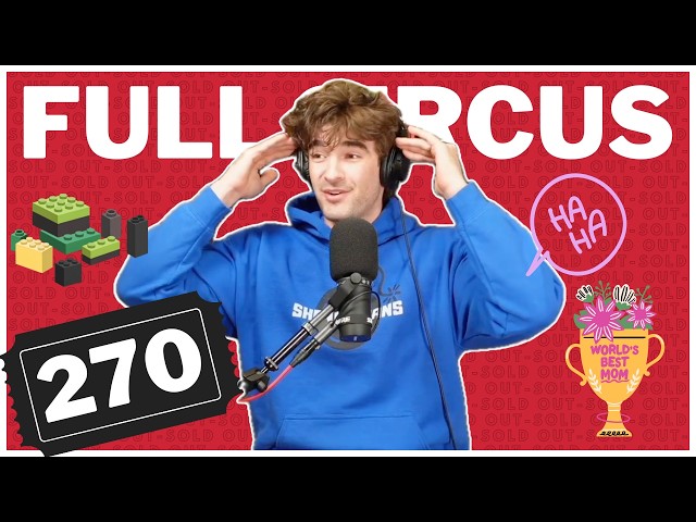 No Biggie No Problem | FULL CIRCUS | 270