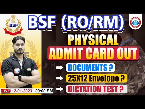 BSF RO & RM Physical Admit Card | BSF RO & RM Document Required | BSF RO & RM Dictation Test