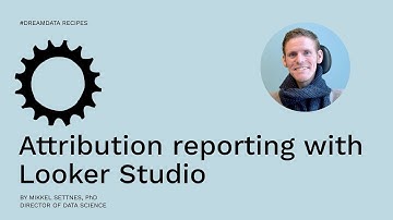 Attribution reporting with Looker Studio