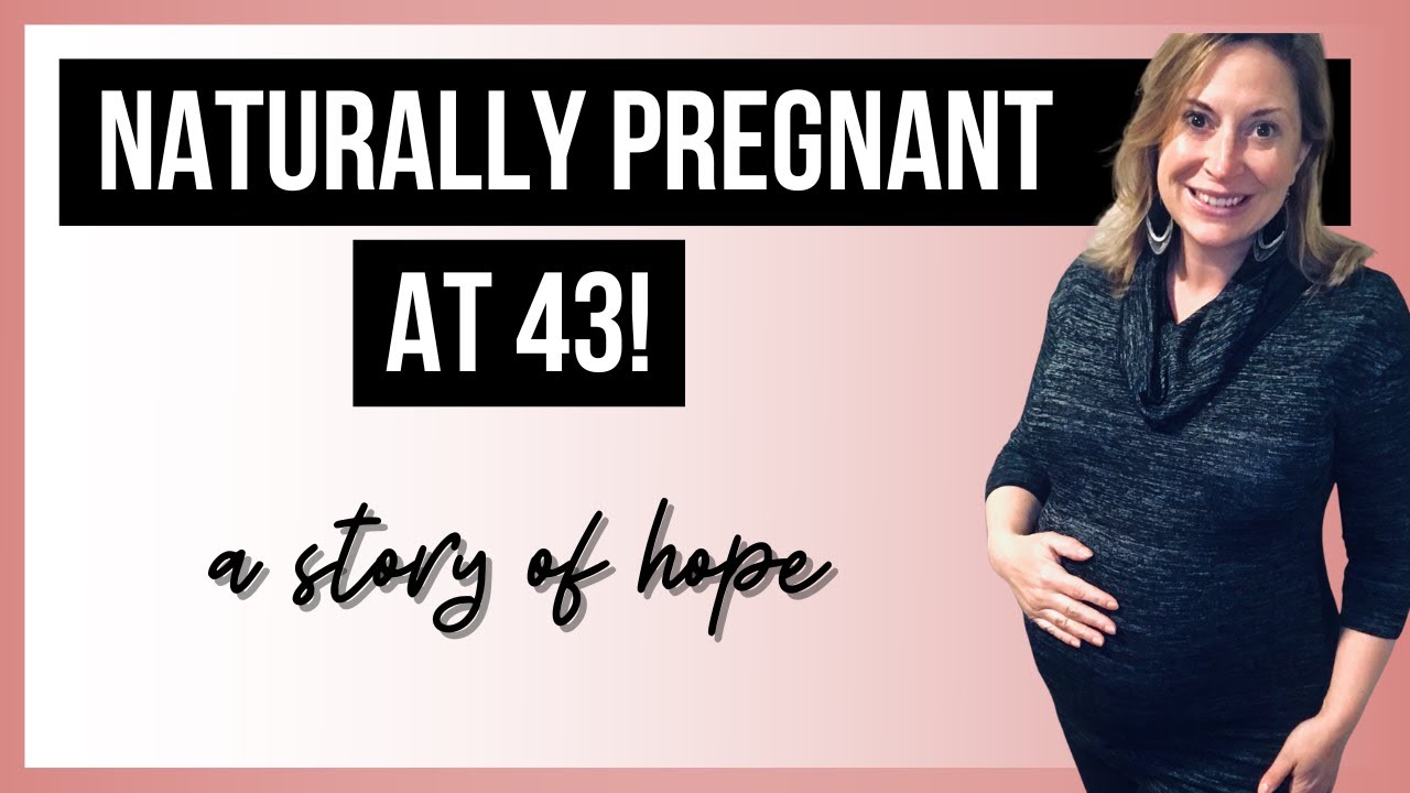 Story of Hope: Naturally Pregnant at 43! - YouTube