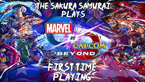 The-Sakura-Samurai Plays - Marvel vs Capcom Infinite and Beyond First Time Playing