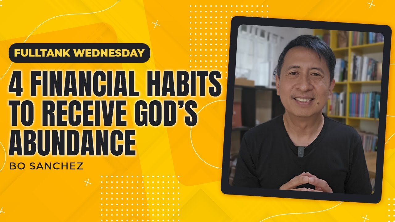 FULLTANK WEDNESDAY: 4 Financial Habits To Receive God’s Abundance