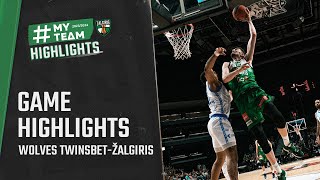 Wolves Twinsbet - Žalgiris | Game Highlights | 2024.05.05