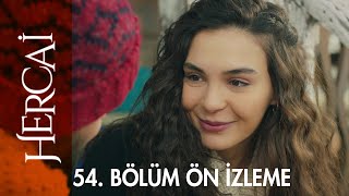 Hercai 54. Bölüm Ön İzleme