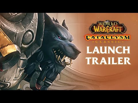 Cataclysm Classic Launch Trailer 