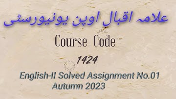 AIOU Code 1424 Solve Assignment No.01 Autumn 2023 | Subject: English-II, Course: BA | AIOU Code 1424