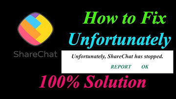 How to fix ShareChat App Unfortunately Has Stopped Solution - ShareChat  Stopped Problem