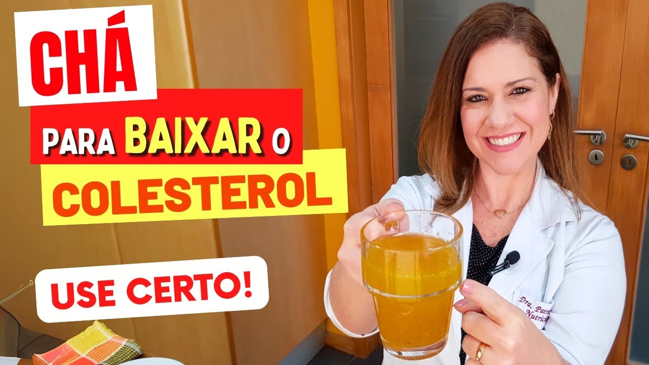 CHÁ para BAIXAR COLESTEROL RÁPIDO! Fácil e Gostoso (Como Usar CERTO ...