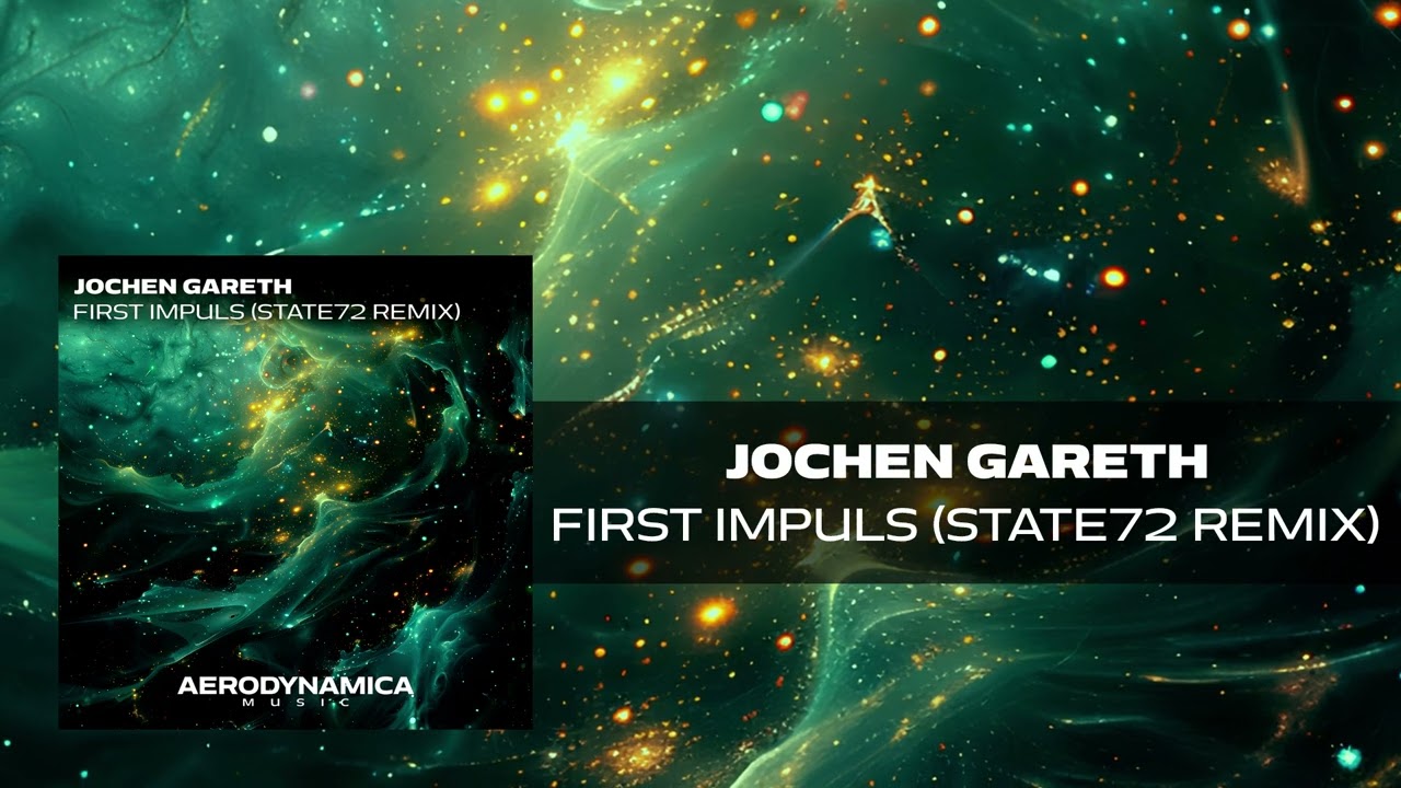 Jochen Gareth - First Impuls (State72 Remix)