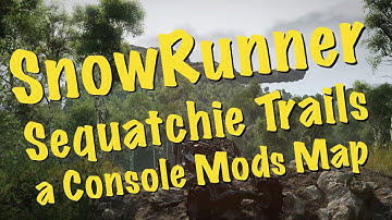 SnowRunner - Sequatchie Trails - a Console Mods Map