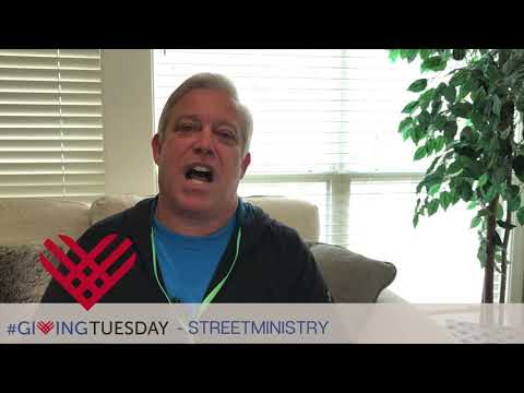 Giving Tuesday - Street Ministry