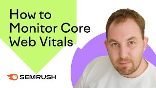 How to Monitor Core Web Vitals with Semrush by Semrush Live 2,298 views 3 years ago 1 minute, 56 seconds