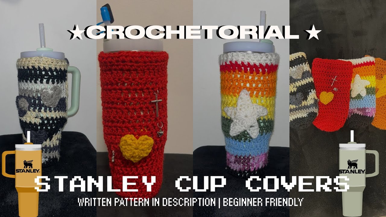 Crochetorial N.01 | STANLEY CUP COVER, Beginner-friendly (written pattern included)!