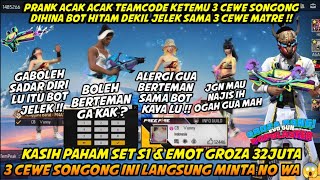 ACAK ACAK TEAMCODE PAKAI SET BOCIL DIHINA 3 CEWE SONGONG😱KELUARIN BUNDLE S1 & EMOT 32JT AUTO KAGET🤣