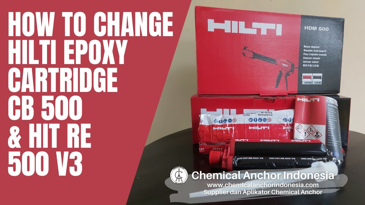 How To Change Hilti Epoxy Cartridge CB 500 & HIT RE 500 V3