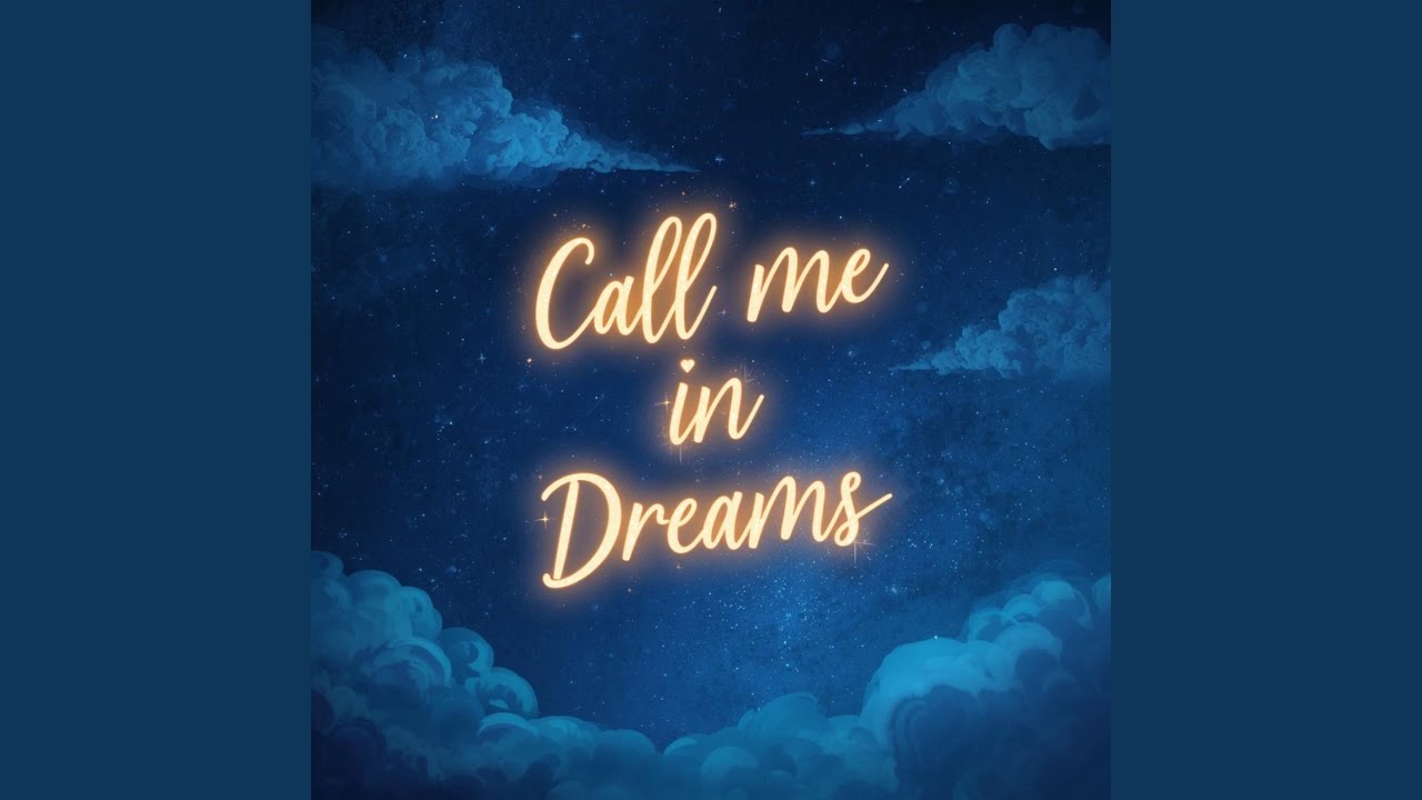 Watch Call Me In Dreams on YouTube Watch Call Me In Dreams on YouTube