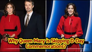 Why Queen Mary is Skipping D-Day Commemorations: The Real Reason Revealed!