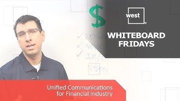 Whiteboard Fridays: Unified Communications for Financial Industry