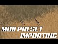 Arma 3 - Mod Preset Importing