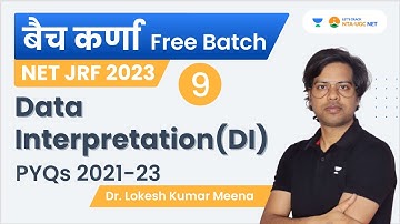 Data Interpretation (DI) | Part - 9 | PYQs 2021-23 | NET JRF 2023 | Dr. Lokesh Meena