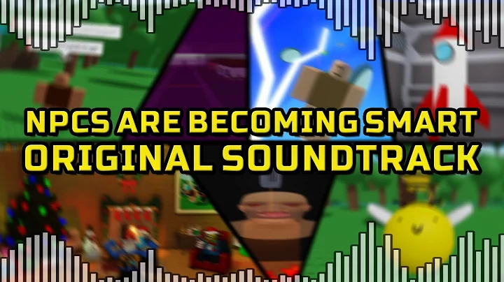 ROBLOX NPCs are becoming smart | FULL SOUNDTRACK |...