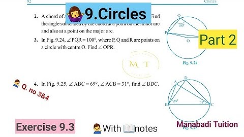 9th class maths| Chapter 9|🤷‍♀️Circles|💁‍♂️ Exercise 9.3| Q no 3&4| part 2|With notes|
