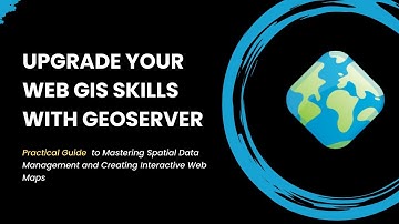 GeoServer tutorial for beginners #2 - Web Interface