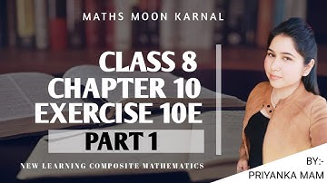 Class-8th Ch-10 "Ex10E" Quadrilaterals (NEW LEARNING COMPOSITE MATHEMATICS)