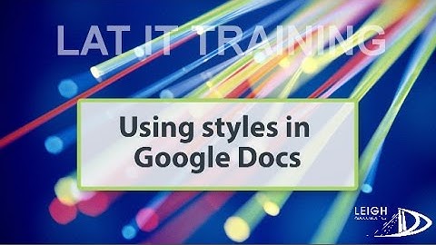 Using styles in Google Docs
