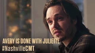 NASHVILLE on CMT | Avery Is Done With Juliette