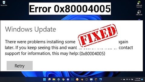 How to Fix Error 0x80004005 in Windows 10/11 - Easy Fix