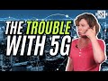 5G: The Trouble With the New Phone Network