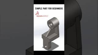SolidWorks Easy Basics: Create Parts