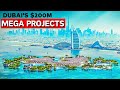 Dubais 30 billion future megaprojects