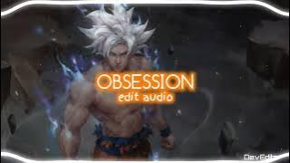 Obsession [ Edit Audio  / Remix ] [ Tiktok Extended Remix ]