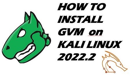configuring  GVM  on   KALI  2022.2