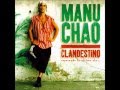 Manu Chao - La Despedida (HQ)