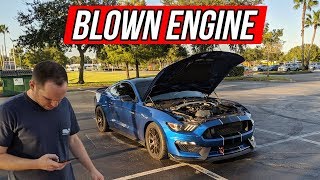 My GT350 has a BLOWN ENGINE with only 8,400 miles...