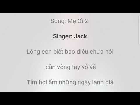 Video Mẹ ơi 2, Jack , Lyric - youtube