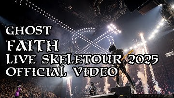 Ghost - FAITH (Live SKELETOUR 2025) [Official Performance]