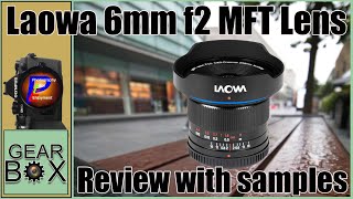 Laowa 6mm f2 Zero-D for MFT Review