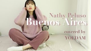 여담 YEODAM : ' Buenos Aires (Nathy Peluso) ' spanish song cover.